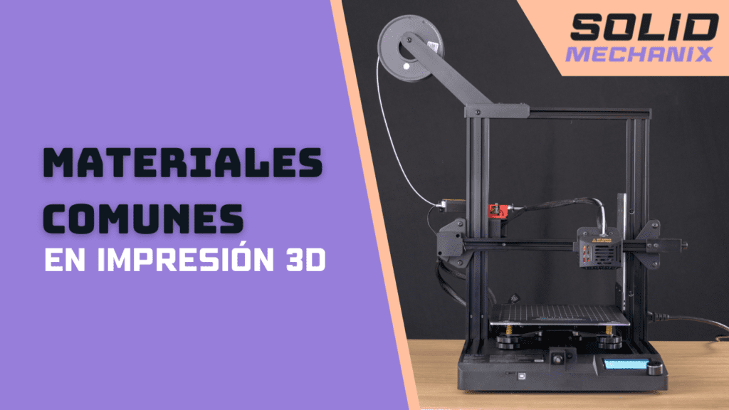 Materiales comunes en impresión 3d.