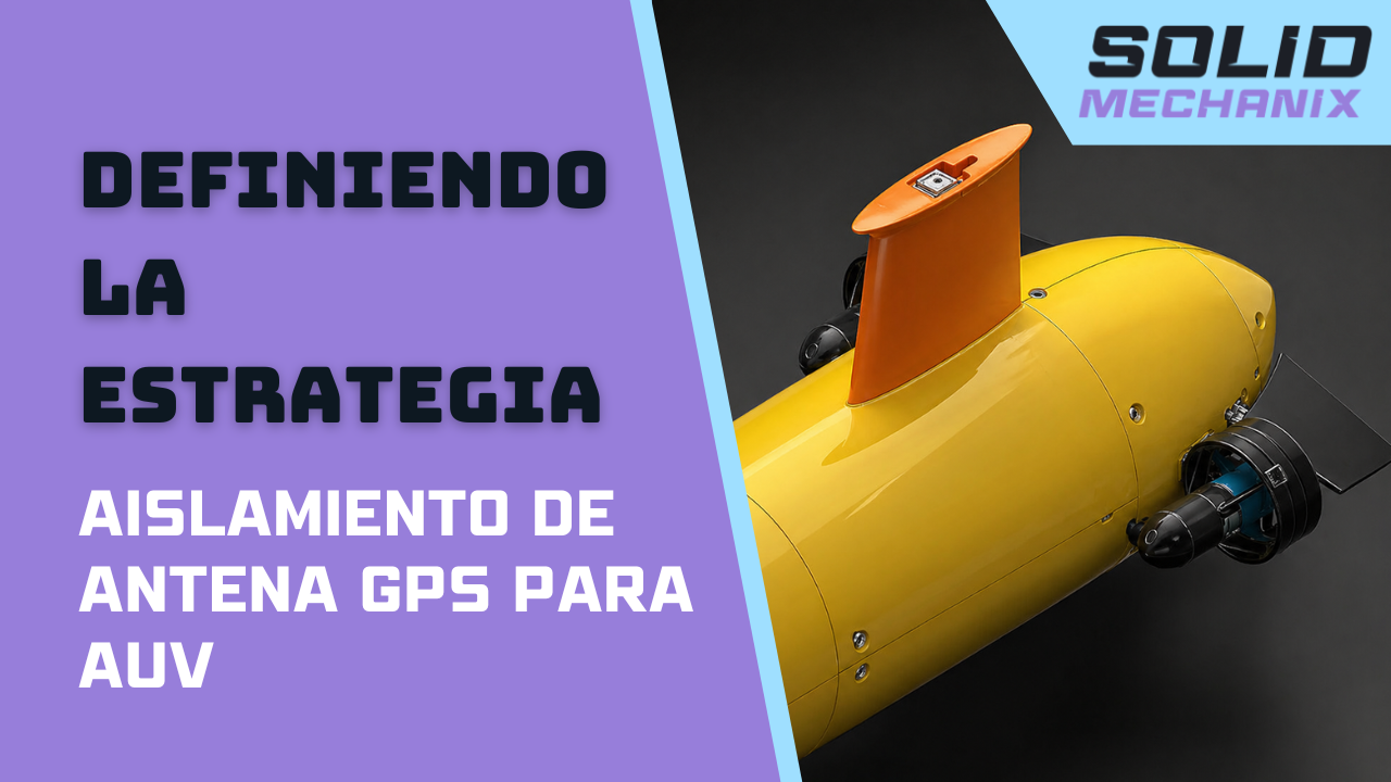 Aislamiento de antena GPS para AUV.
